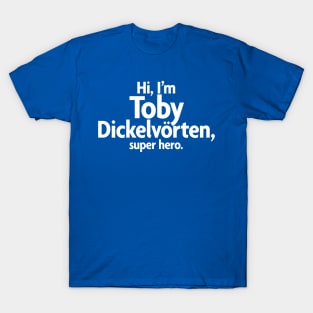 Toby Dickelvörten, super hero T-Shirt